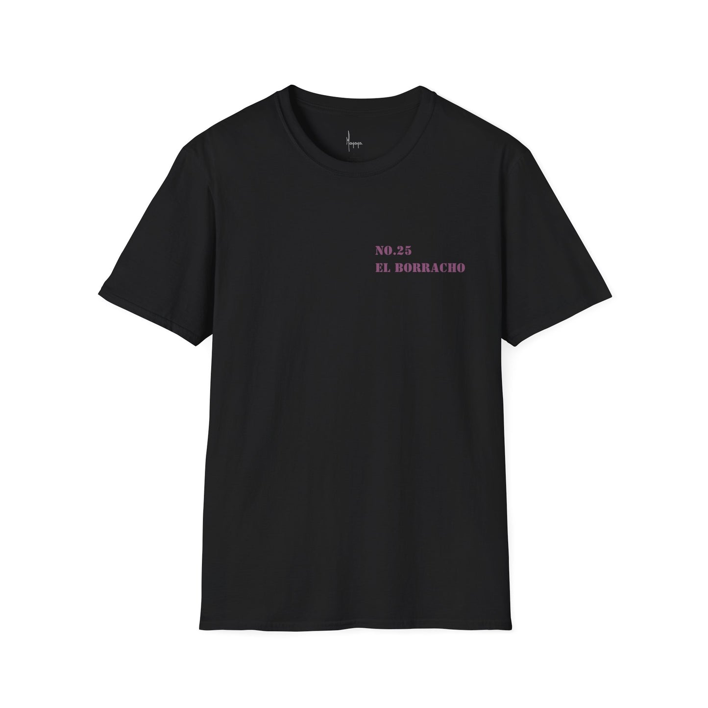 NO. 25 - El BORRACHO T-Shirt